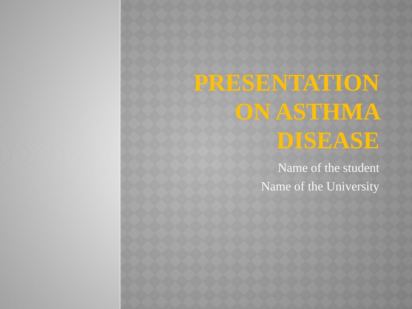 Presentation on Asthma Disease