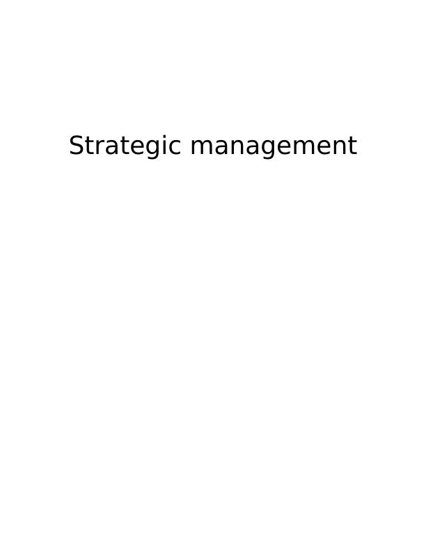 Assignment on Importance of Strategic Management_1