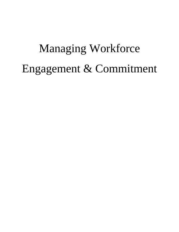Managing Workforce Engagement & Commitment : Doc_1