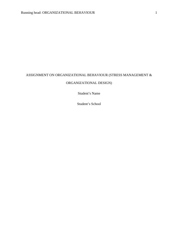 Assignment on Organizational Behaviour and Stress Management_1