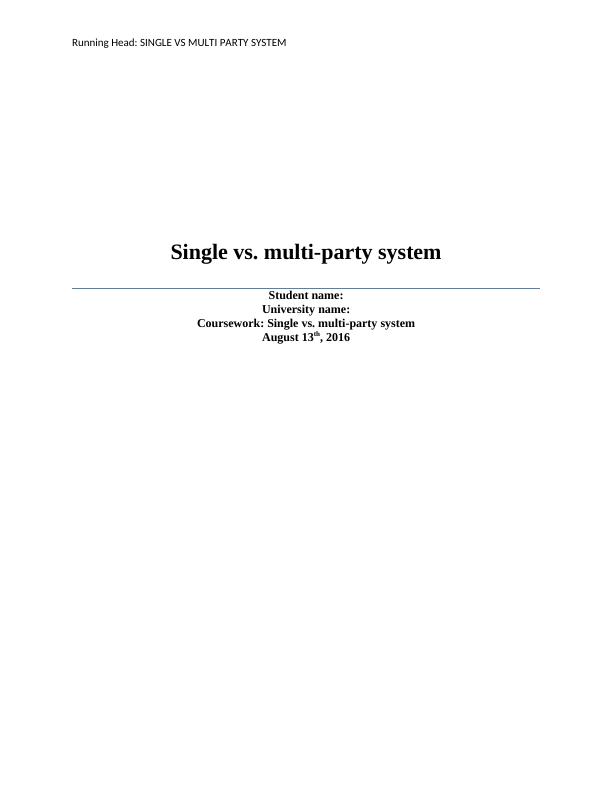 Single vs. Multi-Party System: Benefits, Challenges, and Freedom of Movement_1