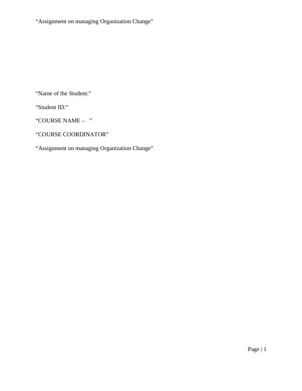 Assignment on managing Organization Change_1