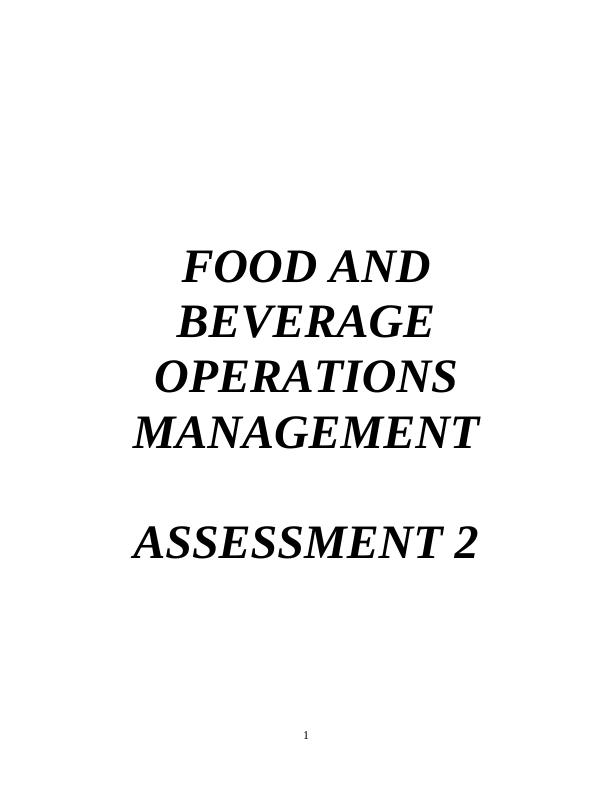 Food And Beverage Operations Management Assessment 2