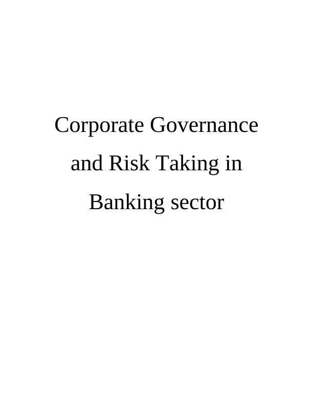 Corporate Governance and Risk Taking in Banking sector_1