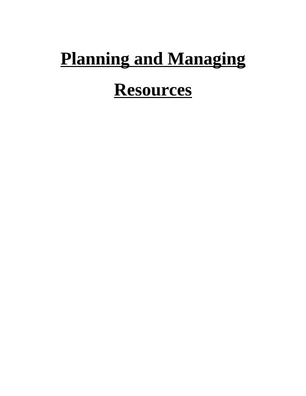 Planning and Managing Resources Assignment_1