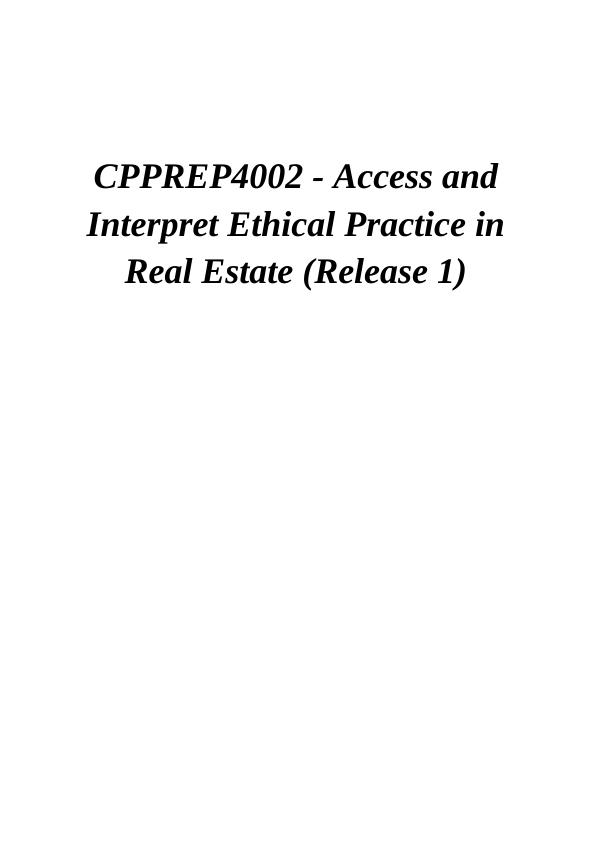 Access and Interpret Ethical Practice in Real Estate_1