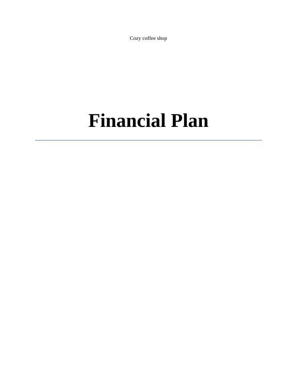 Assignment Financial Plan of Cozy Coffee Shop_1