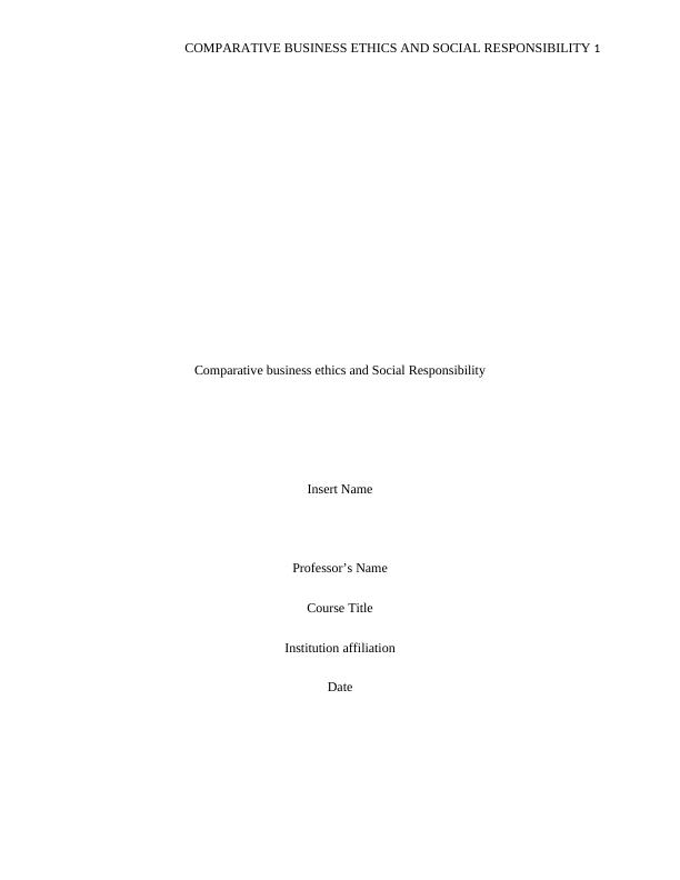 Comparative Business Ethics and Social Responsibility_1