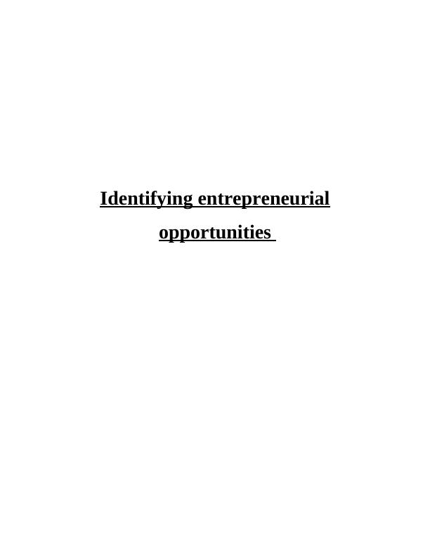 Identifying Entrepreneurial Opportunity - Assignment_1
