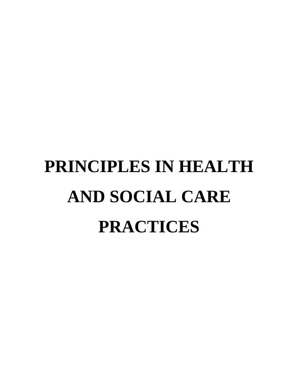Principles in Health and Social Care Practices_1