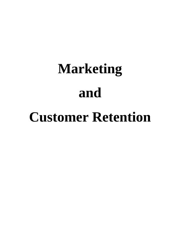 Marketing and Customer Retention in Hospitality Industry_1