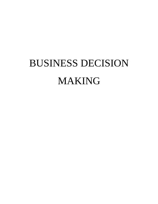 Business decision making introduction 3 TASK 13_1
