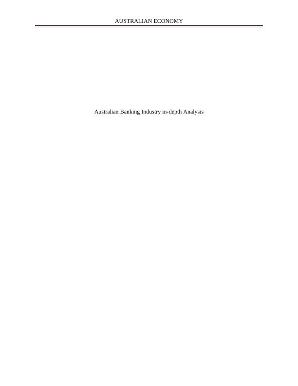 Australian Banking Industry in-depth Analysis_1