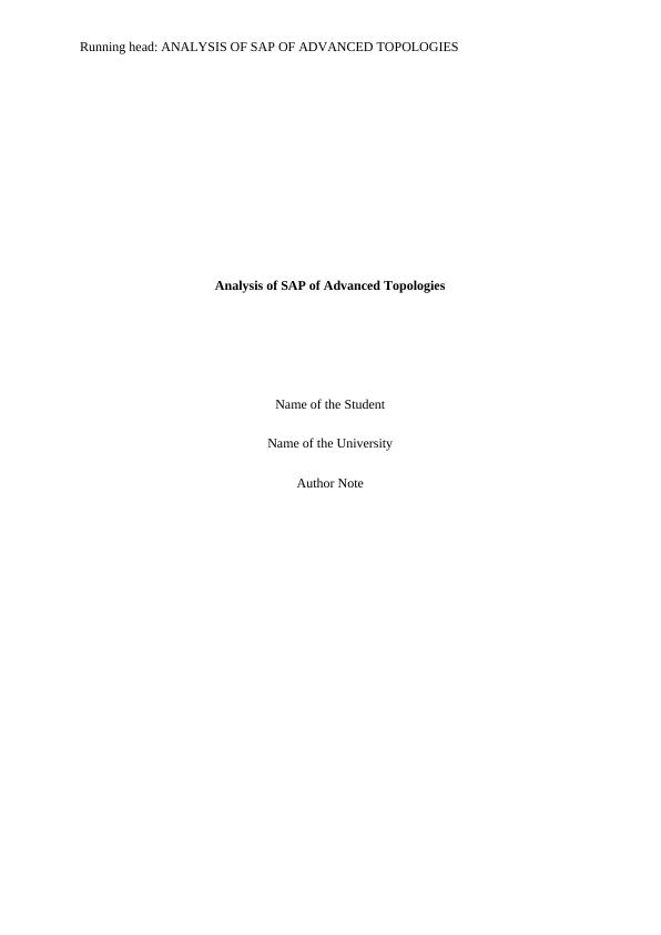 Analysis of sap of Advanced Topologies_1