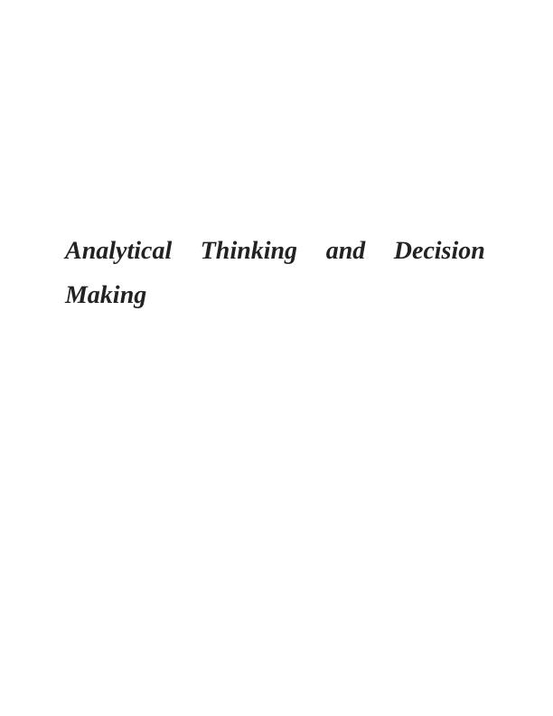 Analytical Thinking and Decision Making - Assignment_1