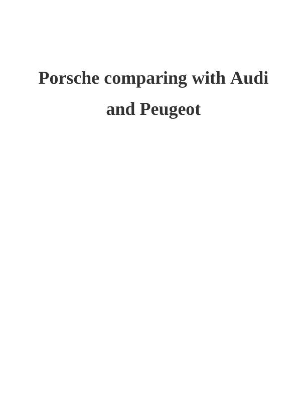 FINANCIAL ANALYSIS OF A COMPARITION OF Audi and Peugeot INTRODUCTION_1