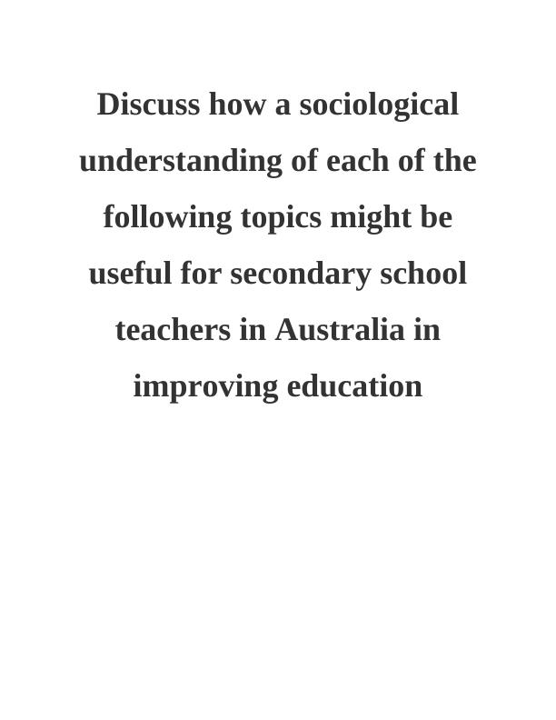 Sociological Understanding for Improving Education in Australia_1