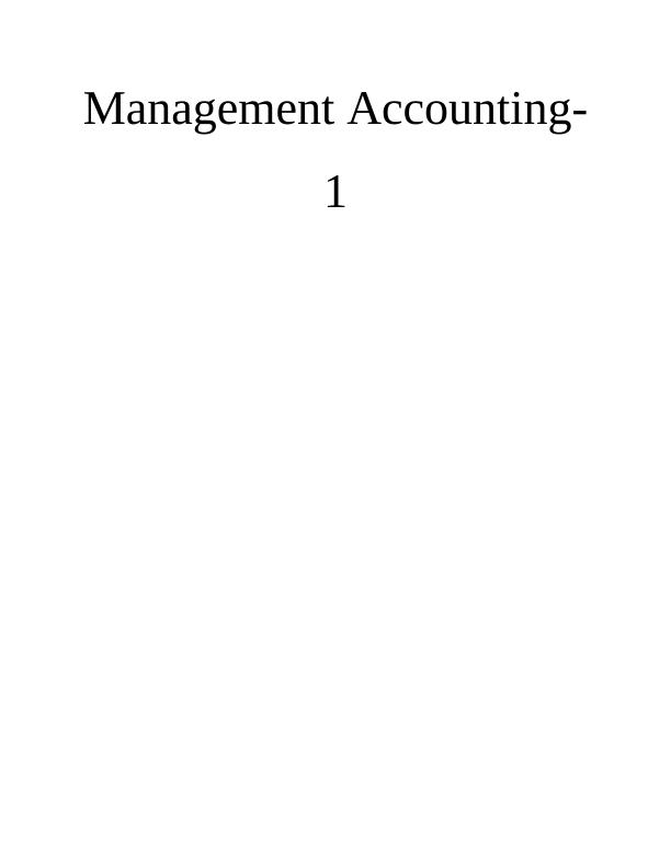 Management Accounting: Types of Budgeting and its Impact on Decision Making_1