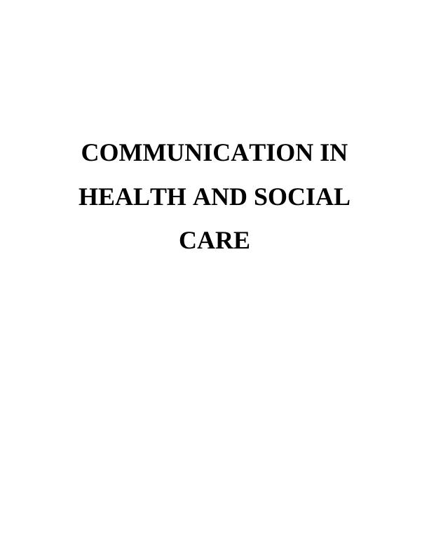 Report on Communication in Health and Social Care (Doc)_1