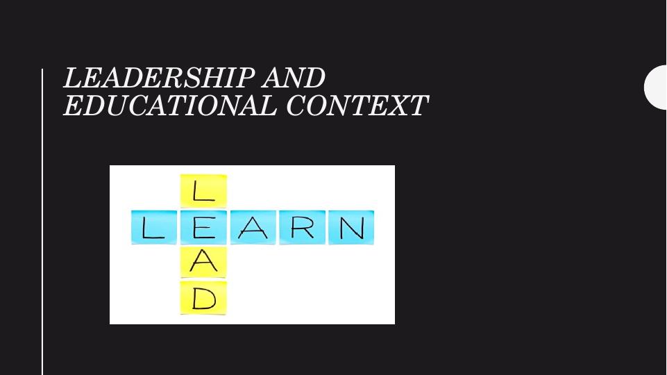 Leadership and Educational Context_1