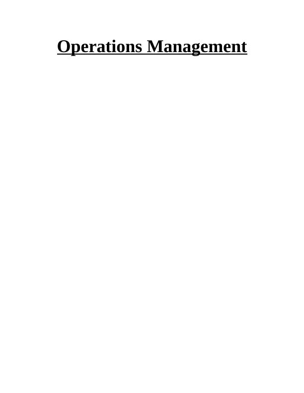 Operations Management Solved Assignment (Doc)_1