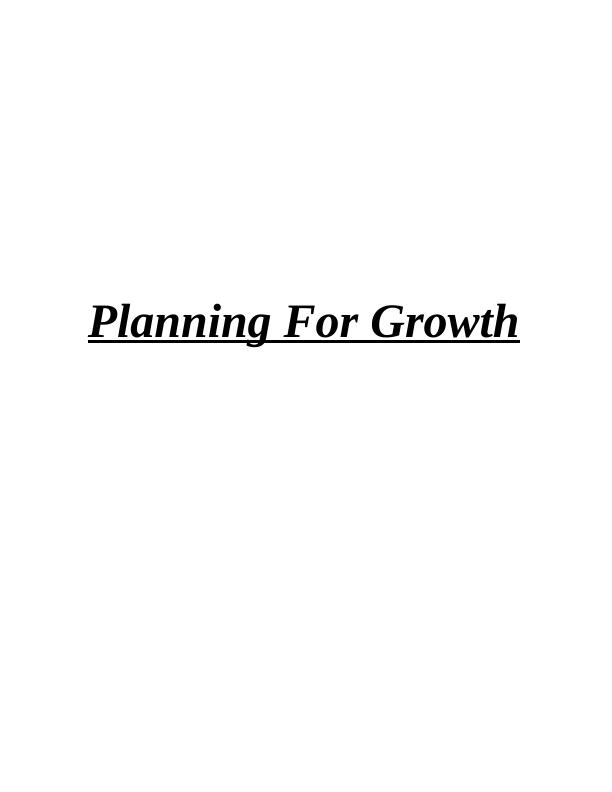 Assignment : Planning For Growth_1