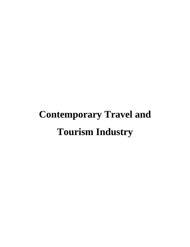 Contemporary Travel and Tourism Industry - Assignment_1