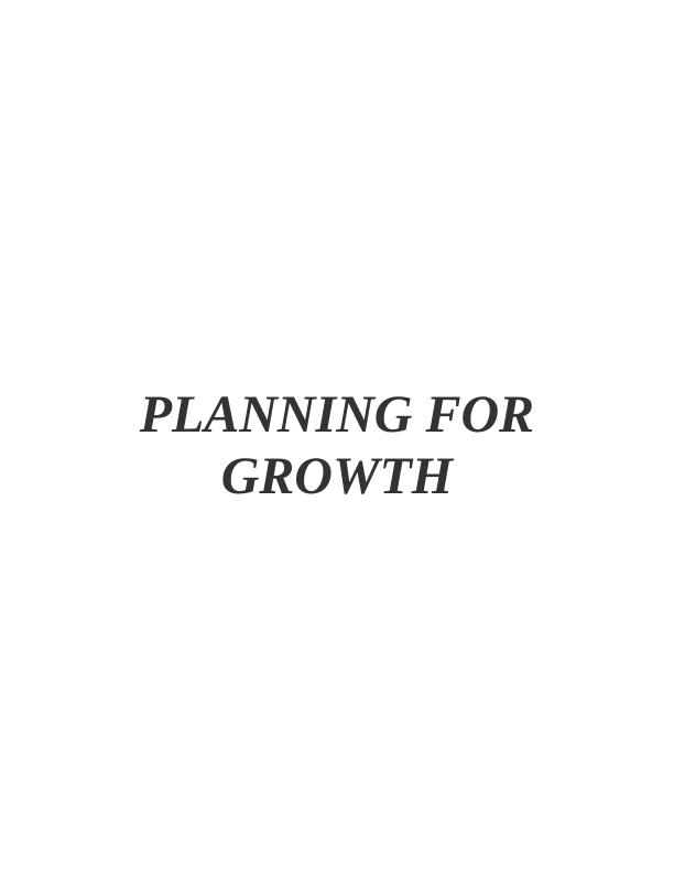Planning for Growth: Evaluating Opportunities, Funding, and Business Plan_1