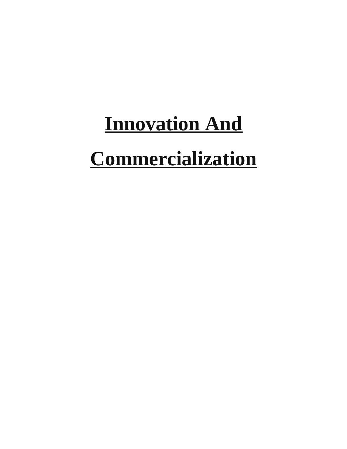 Innovation And Commercialization - Assignment Sample_1