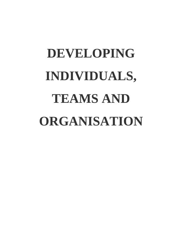 (PDF) Developing Individuals, Teams, and Organizations_1