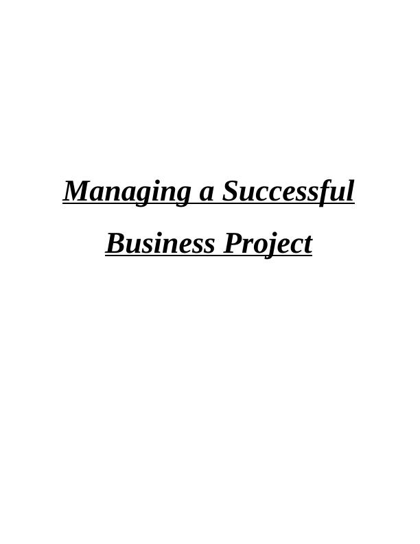 [PDF] Managing a Successful Business Project Assignment_1