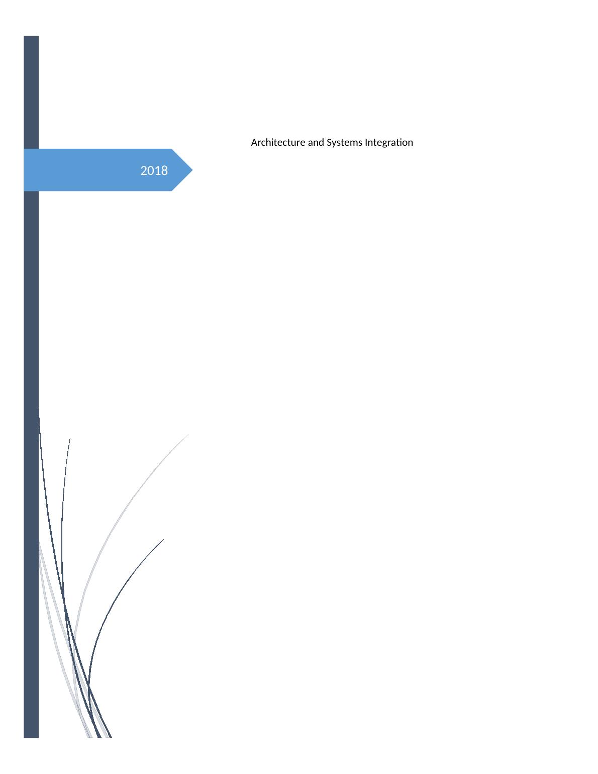 Architecture And Systems Integration