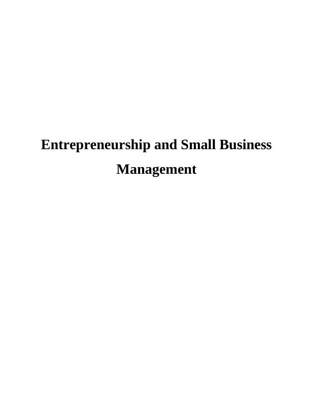 Entrepreneurship and Small Business Management INTRODUCTION 1 TASK 11 P1 Differences among entrepreneurial ventures and similarities among micro and small business_1