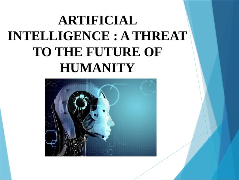 Artificial Intelligence: A Threat to the Future of Humanity_1