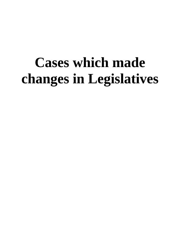 Cases that Changed Legislation_1