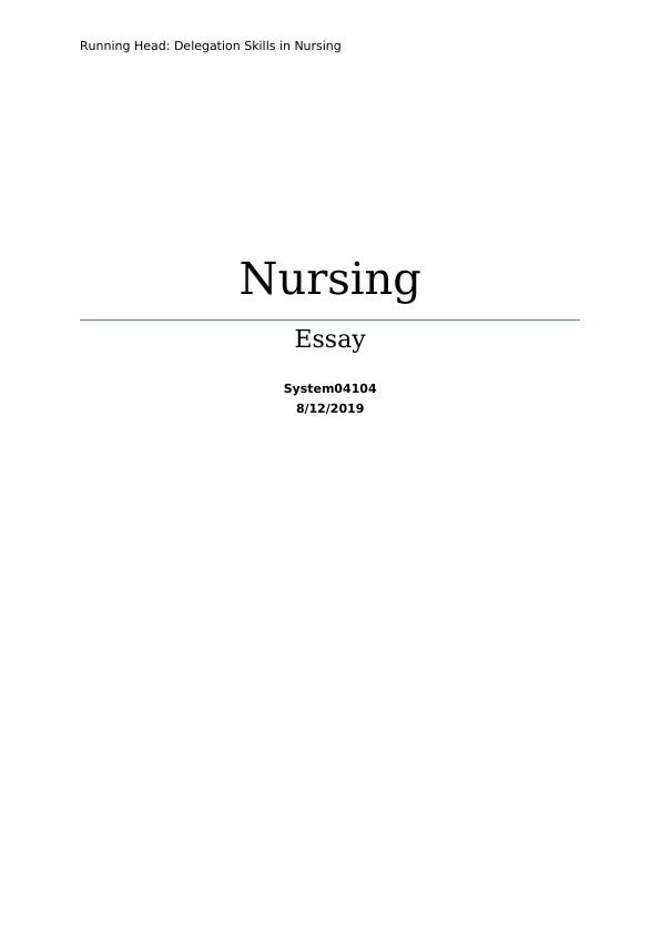 Delegation Skills in Nursing: Importance, Role of RN, and Strategies ...