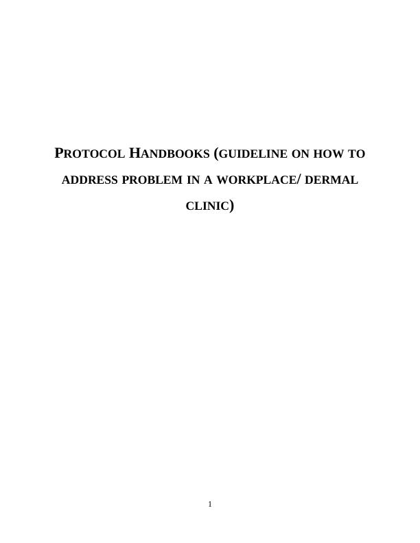 Protocol Handbooks: Guideline on Addressing Workplace and Dermal Clinic Problems_1