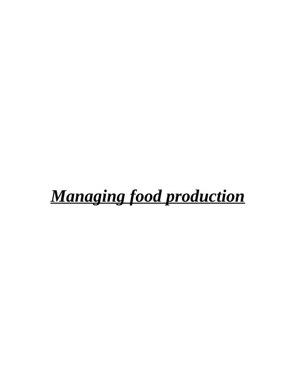 Solved Managing Food Production Assignment_1