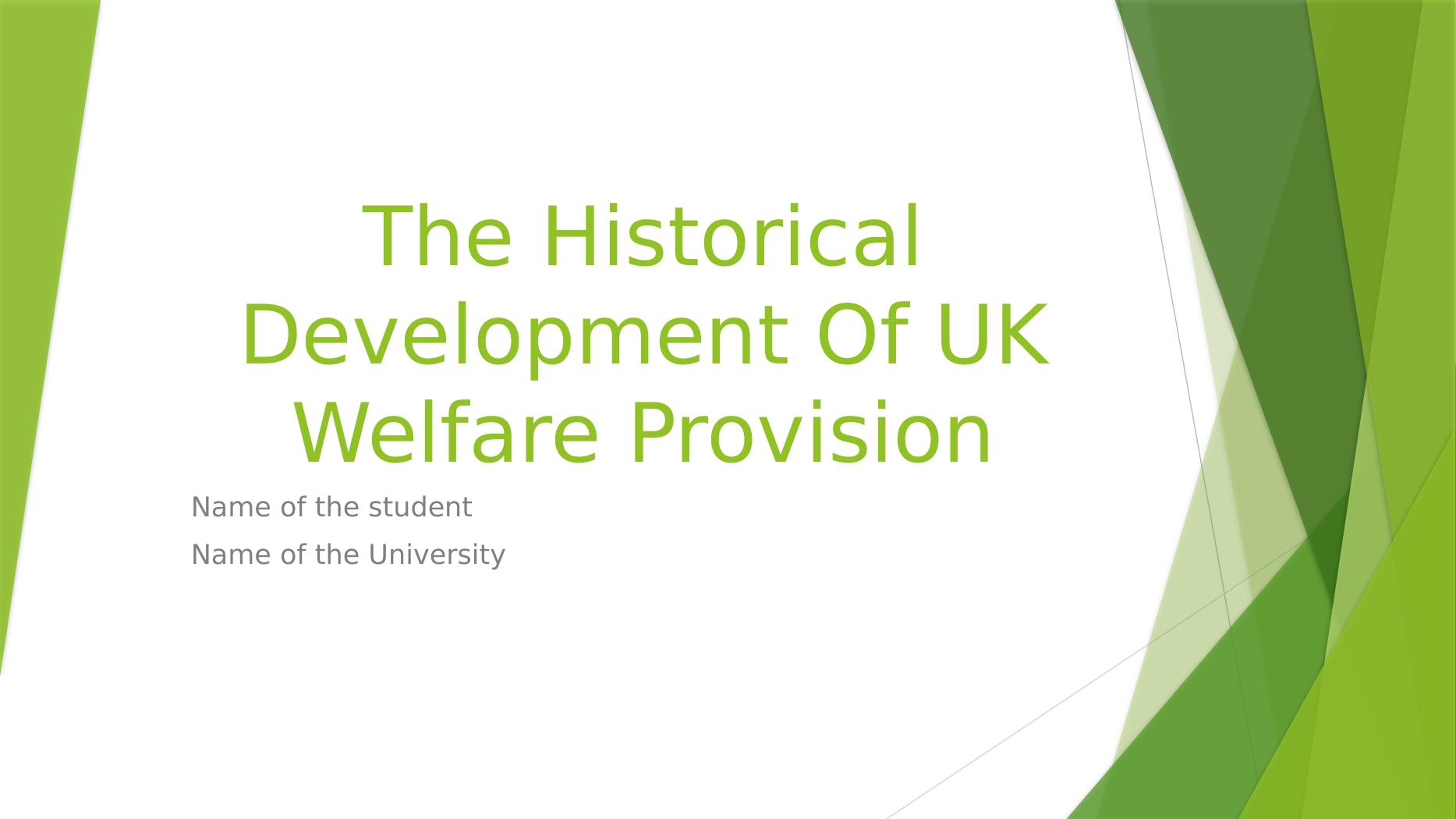 The Historical Development Of UK Welfare Provision_1