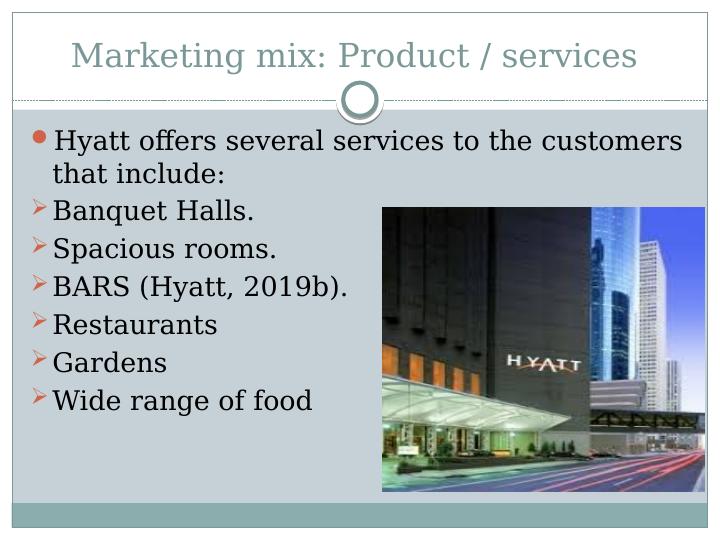 Marketing Mix of Hyatt Hotels and Resorts_3