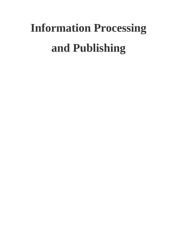 Report on Information Processing and Publishing_1