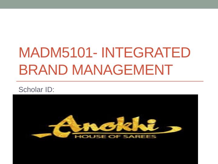 MADM5101 Integrated Brand Managemen_1