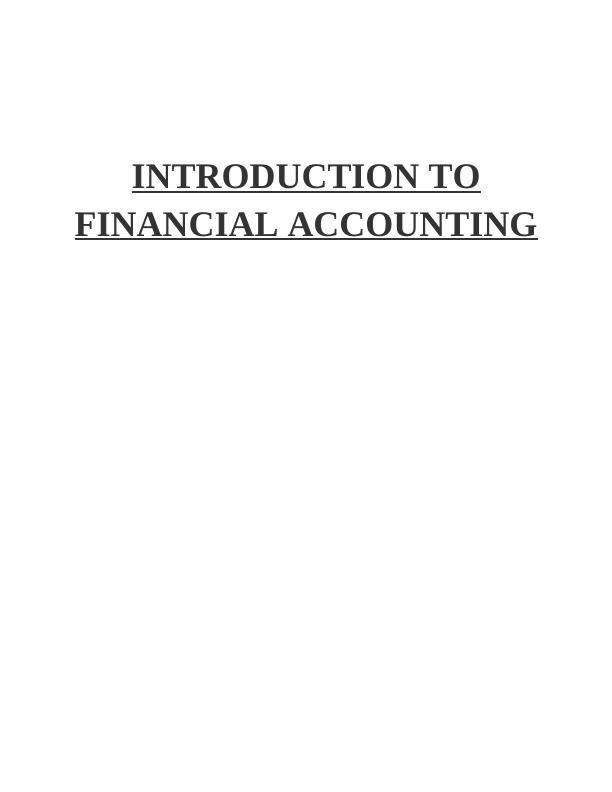 Introduction to Financial Accounting | Desklib