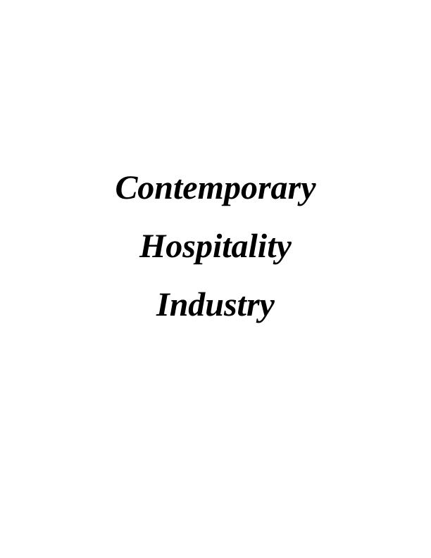 Contemporary Hospitality Industry: Types of Business, Operational Roles, and PESTEL Analysis_1