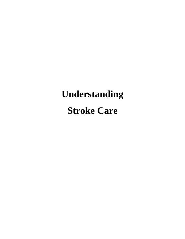 Understanding Stroke Care - CVA Assignment PDF_1
