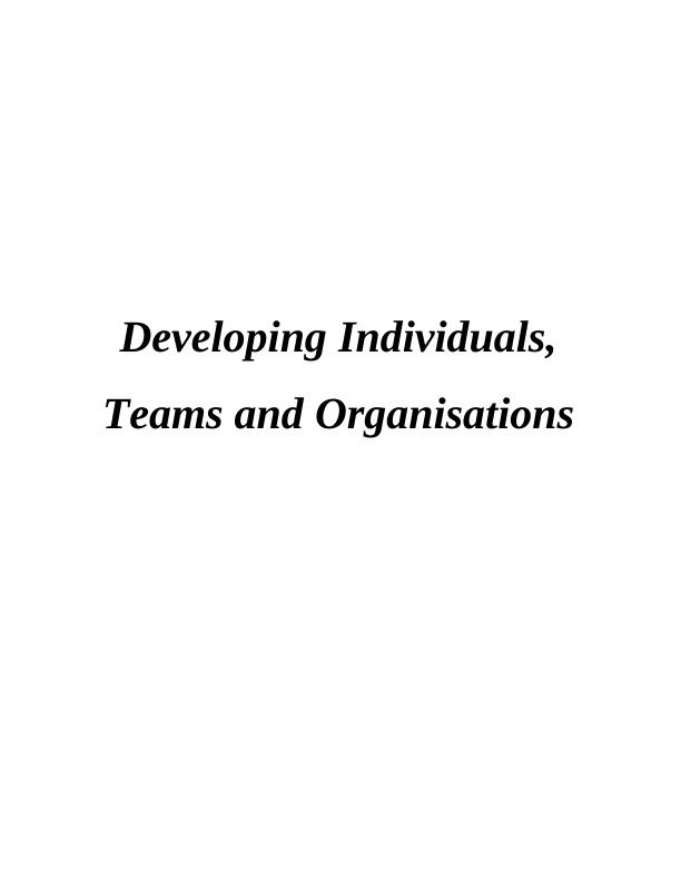 Developing Individuals, Teams and Organisations - PDF_1