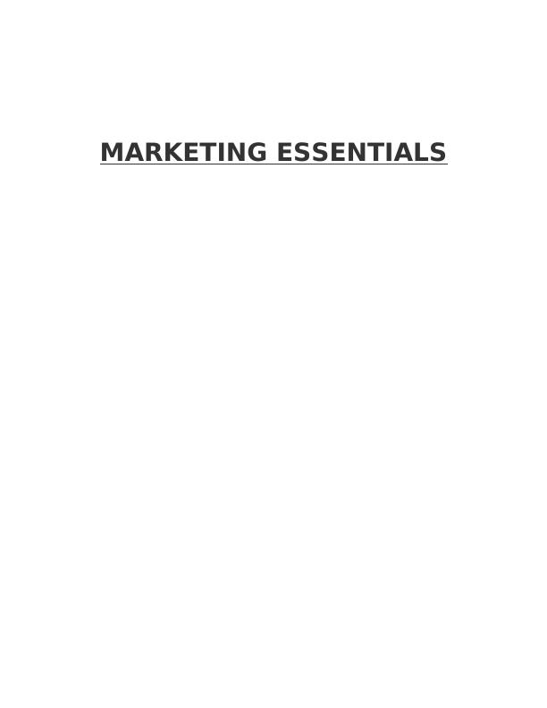 Marketing Essentials Assignment Solved - Cadbury organisation_1