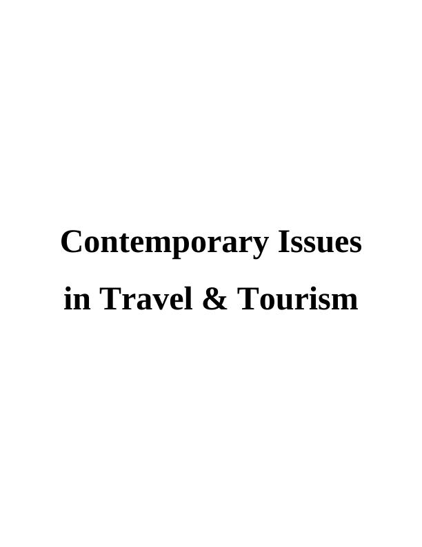 Contemporary Issues in Travel & Tourism Sector_1