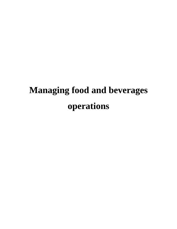 Food and Beverages Operations Assignment (DOC)_1