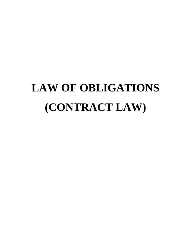 Law Assignment - Contract Law, Law of Obligations_1